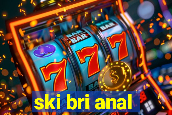 ski bri anal